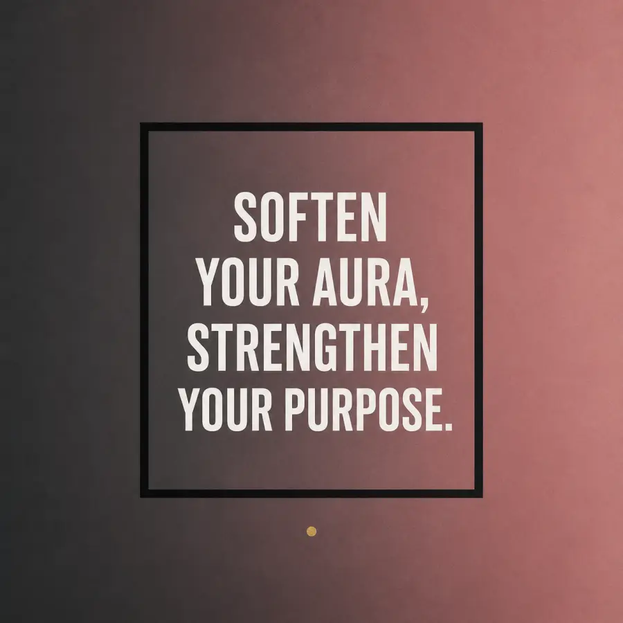 Soften Your Aura Strengthen Your Purpose Quote 4K wallpaper for desktop and mobile - Pixbee