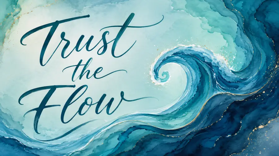 Watercolor Ocean Wave Trust The Flow Calligraphy 4K wallpaper for desktop and mobile - Pixbee